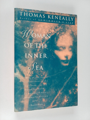Thomas Keneally : Woman of the inner sea