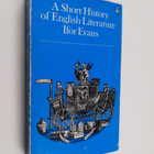 Ifor Evans : A short history of English literature - pikkukuva 1