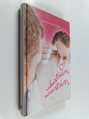 Simon Crompton : Rakastuin narsistiin
