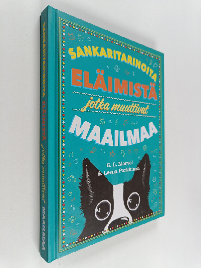 G. L. Marvel : Sankaritarinoita eläimistä jotka muuttivat...