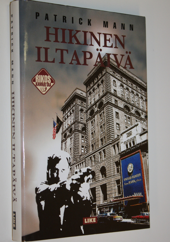 Patrick Mann : Hikinen iltapäivä