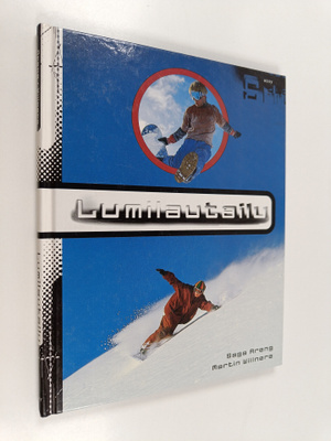 Saga Areng : Lumilautailu