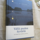 TÄÄLLÄ PUOLEN SYVÄRIÄ ! antti heikkinen - pikkukuva 1