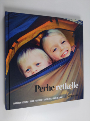 Torbjorn Ekelund : Perhe retkelle