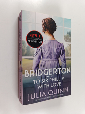 Julia Quinn : To Sir Phillip, with love