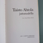 Taisto Ahtola "Juttutuulella" - pikkukuva 3