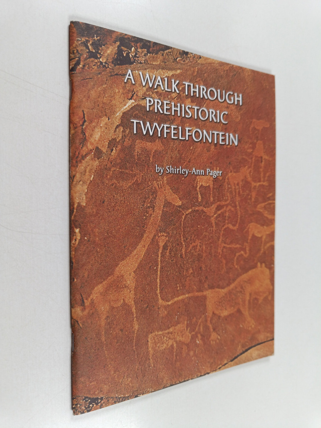 Shirley-Ann Pager : A Walk Through Prehistoric Twyfelfontein