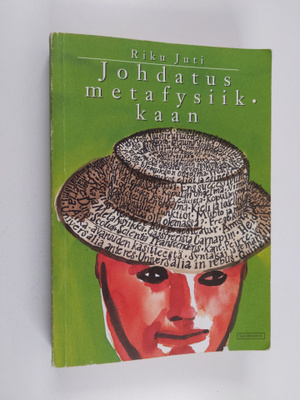 Riku Juti : Johdatus metafysiikkaan