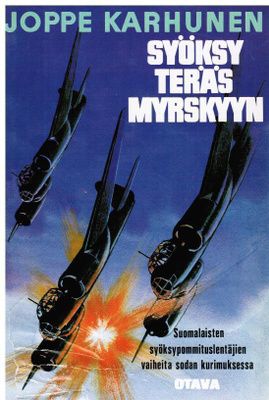 Joppe Karhunen : Syöksy teräsmyrskyyn