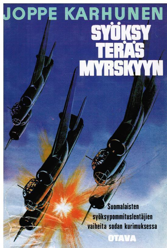 Joppe Karhunen : Syöksy teräsmyrskyyn