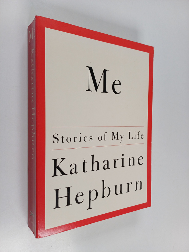 Katharine Hepburn : Me : stories of my life