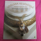 UNELMIA KESÄYÖSSÄ - uutta suomalaista nukkekotitaidetta - pikkukuva 1