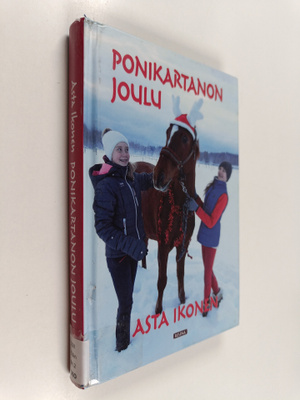 Asta Ikonen : Ponikartanon joulu