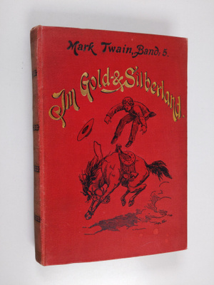 Mark Twain : Im Gold- und Silberland