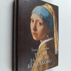 Tracy Chevalier : Tyttö ja helmikorvakoru : kuvitettu laitos - pikkukuva 1