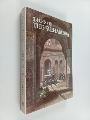 Washington Irving : Tales of the Alhambra
