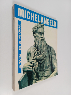 W. Mc Cornick : Michelnangelo - The works : The sistine c...