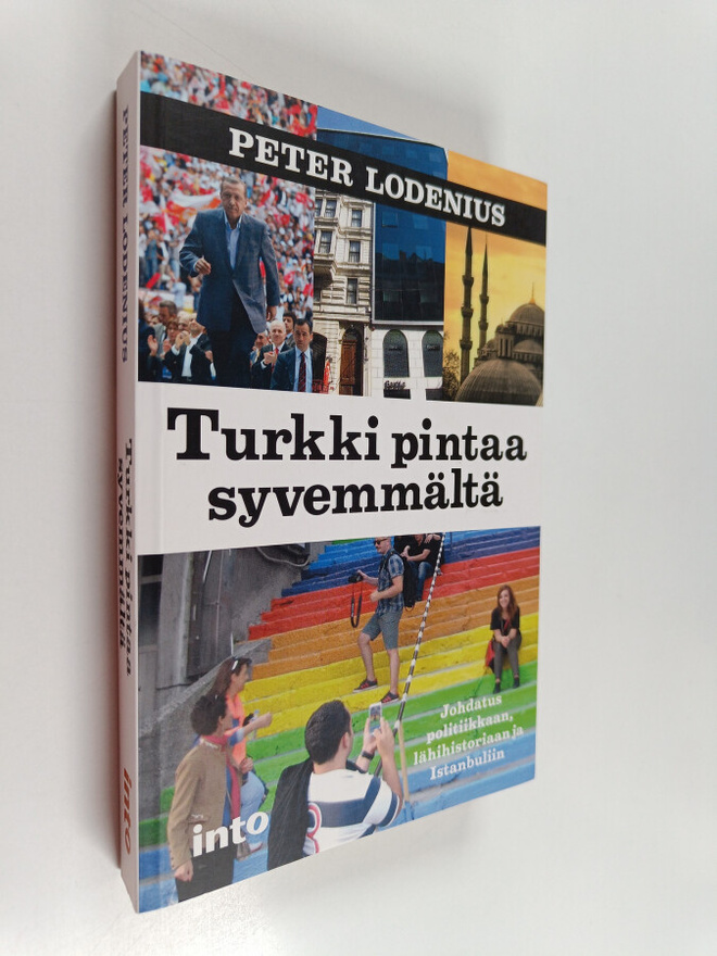 Peter Lodenius : Turkki pintaa syvemmältä : johdatus poli...
