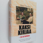 Seppo Toiviainen : Kaksi kirjaa - ja se kolmas : Seppo To... - pikkukuva 1