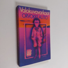 Orvokki Autio : Valokuvavarkaat - pikkukuva 1