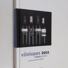 Pekka Suorsa : Viiniopas 2011 : arviot yli 2000 viinistä - pikkukuva 1