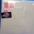 MIREL WAGNER - WHEN THE CELLAR CHILDREN.. M-/M- LP + 7" - pikkukuva 1