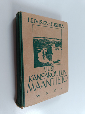 Iivari Leiviskä : Uusi kansakoulun maantieto