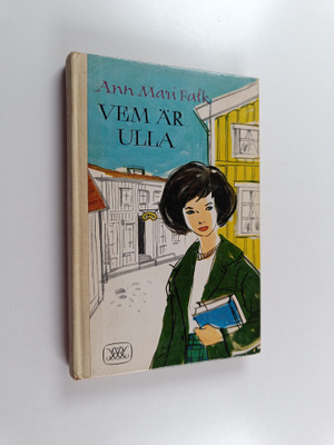 Ann Mari Falk : Vem är Ulla?