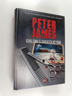 Peter James : Kuolema ei rakasta ketään