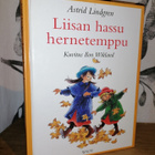 Astrid Lindgren - Liisan hassu hernetemppu - Ilon Wikland - pikkukuva 1