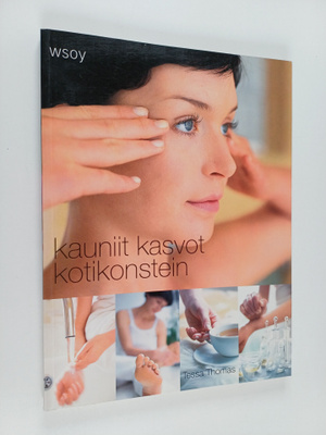Tessa Thomas : Kauniit kasvot kotikonstein