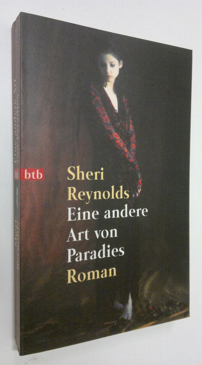 Sheri Reynold : Eine andere Art von Paradies : roman