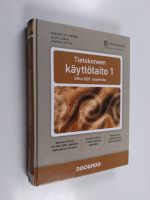 Annikki ym. Hyppönen : Tietokoneen käyttötaito : Office 2...