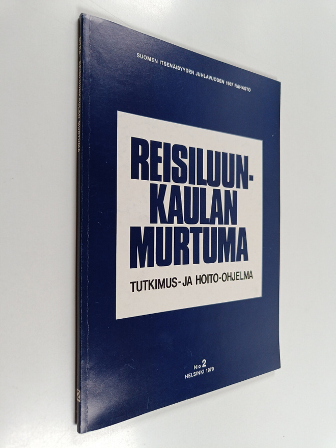 Reisiluunkaulan murtuma : tutkimus- ja hoito-ohjelma