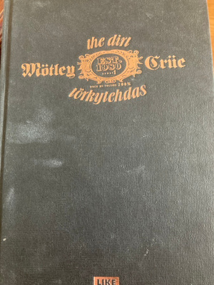 MÖTLEY GRUE: THE DIRT - TÖRKYTEHDAS