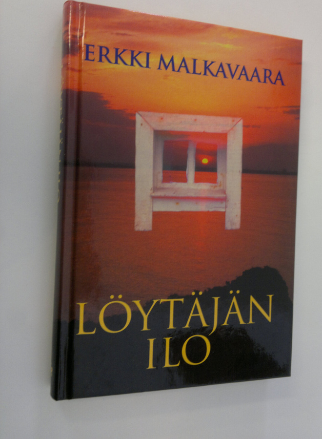 Erkki Malkavaara : Löytäjän ilo