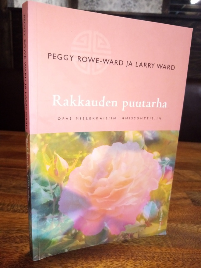 Rowe-Ward :  Rakkauden puutarha ( SIS POSTIKULU)