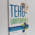 Varpu Tavi : Teholaihtuminen : hyppynarukuuri ja 100 muut... - pikkukuva 1