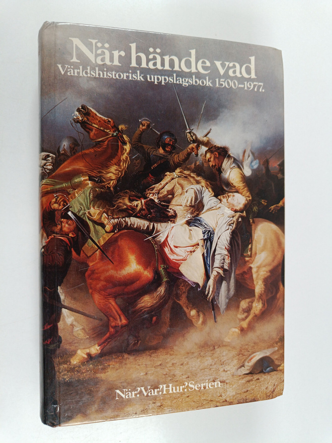 Kai Petersen : När hände vad i världshistorien från 1500 ...