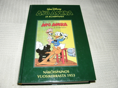 Aku Ankka ja kumppanit Näköispainos vuosikerrasta 1953