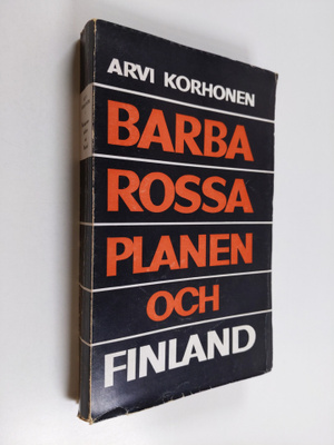 Arvi Korhonen : Barbarossaplanen och Finland