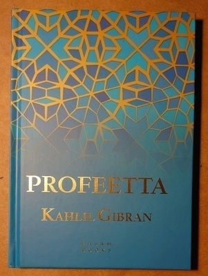 Kahlil Gibran - Profeetta