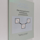 Matti Mäkelin : Palvelustrategiat : palveluorganisaation ... - pikkukuva 1