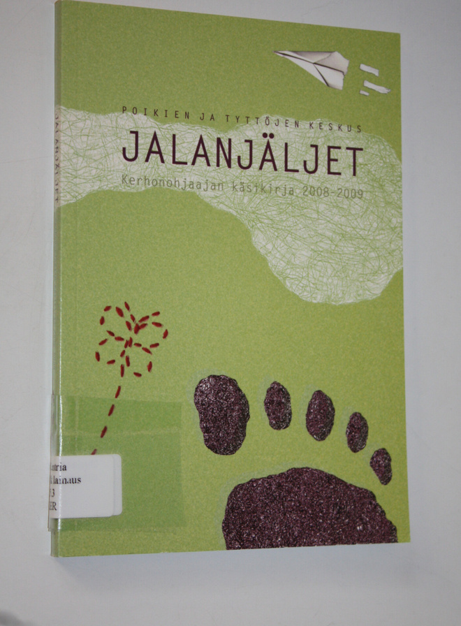 Timo (toim.) Sjöblom : Jalanjäljet : kerhonohjaajan käsik...