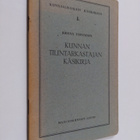 Juhana Toiviainen : Kunnan tilintarkastajan käsikirja - pikkukuva 1