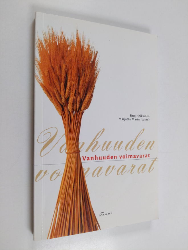 Eino Heikkinen : Vanhuuden voimavarat