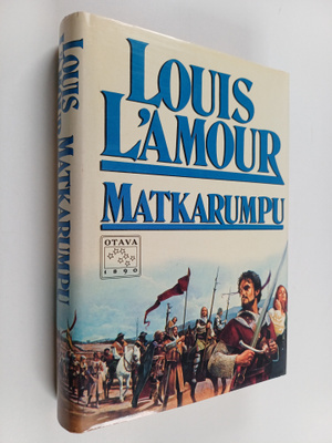 Louis L'Amour : Matkarumpu