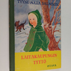 Tyyne Maija Salminen : Laitakaupungin tyttö - pikkukuva 1