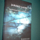 Jarkko Laine: Ensimmäinen pastis... (1.p.2007) Sis.postikulu - pikkukuva 1