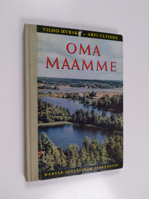 Arvi Ulvinen ym. : Oma maamme